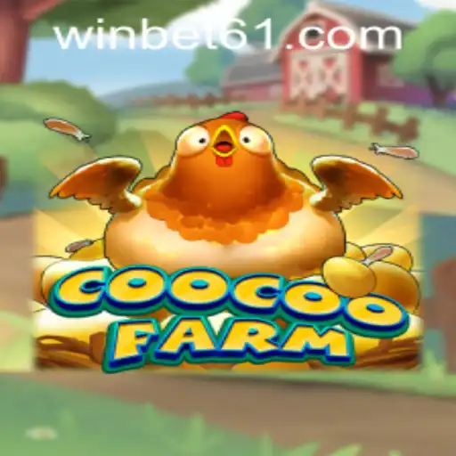 Exploring the Enchanting World of CooCooFarm and bet61 PH Login