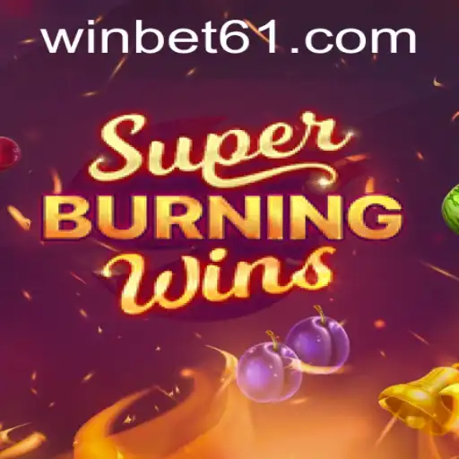 Exploring SuperBurningWins and the Exciting World of Bet61 PH Login