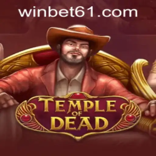 Exploring the Mystical World of Temple of Dead and Bet61 PH Login
